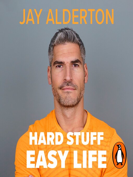 Title details for Hard Stuff, Easy Life by Jay Alderton - Wait list
